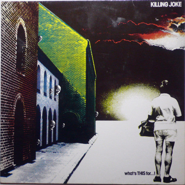 Killing Joke -What's This For...!