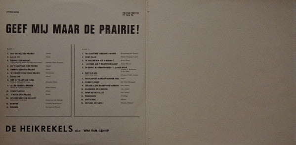 De Heikrekels -Geef Mij Maar De Prairie!