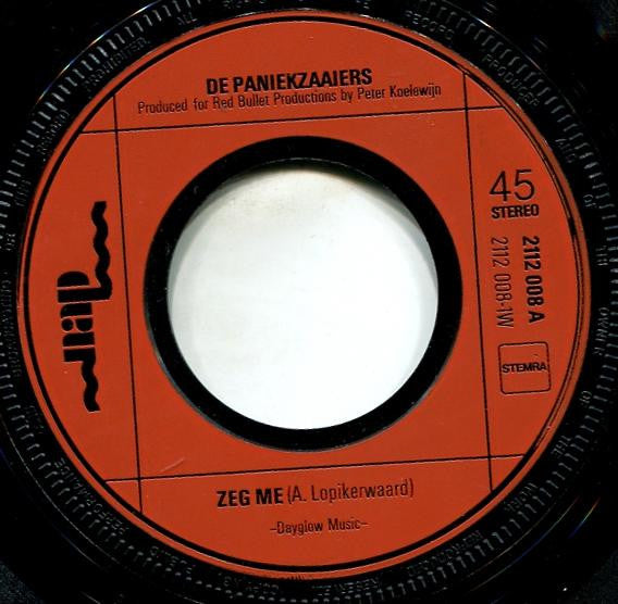 De Paniekzaaiers -Zeg Me