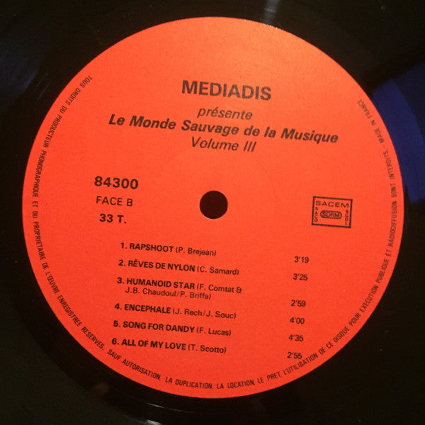 Various - Le Monde Sauvage De La Musique Volume 3