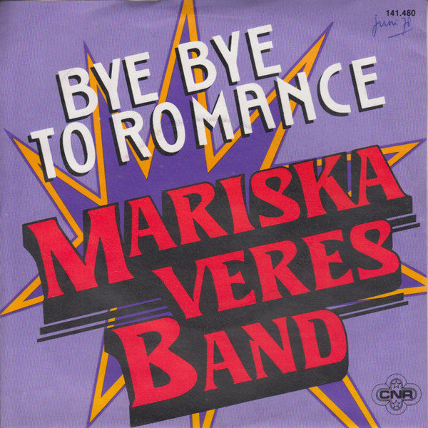 Mariska Veres Band -Bye Bye To Romance