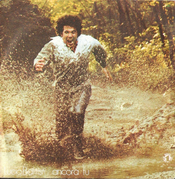 Lucio Battisti -Ancora Tu