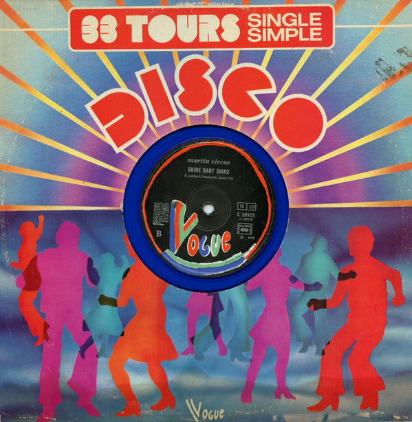 Martin Circus -I've Got A Treat / Shine Baby Shine