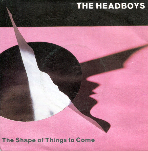 The Headboys -The Shape Of Things To Come