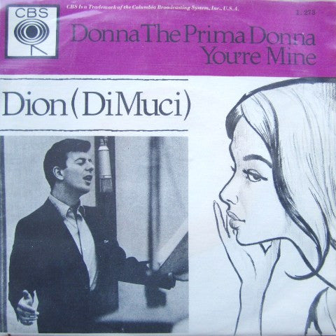 Dion (Di Muci)* -Donna The Prima Donna / You're Mine