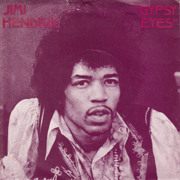 The Jimi Hendrix Experience -Gypsy Eyes