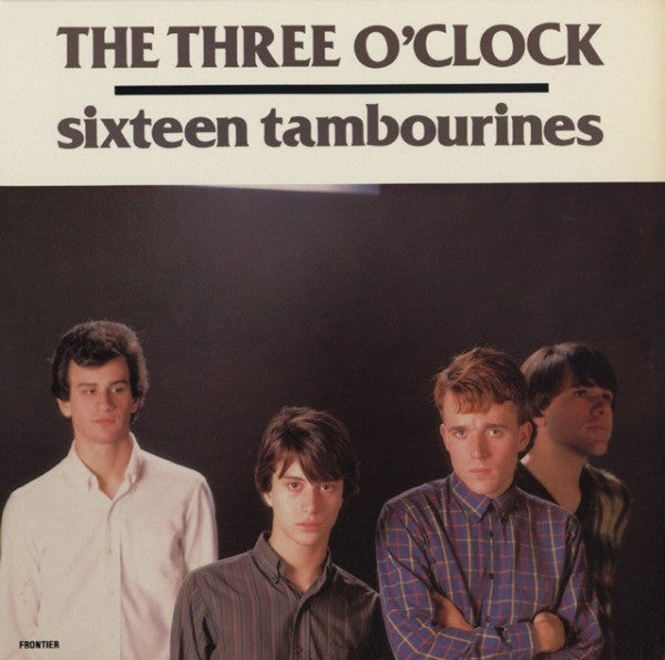 The Three O'Clock -Sixteen Tambourines