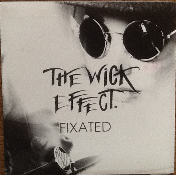 The Wick Effect -Fixated