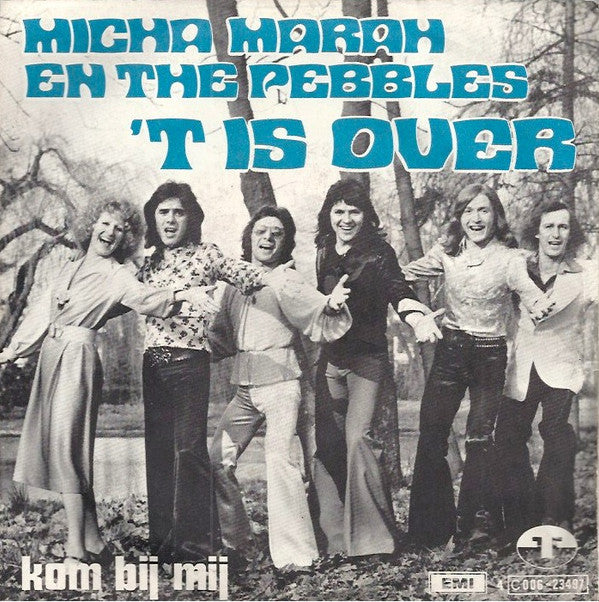 Micha Marah En The Pebbles -'T Is Over