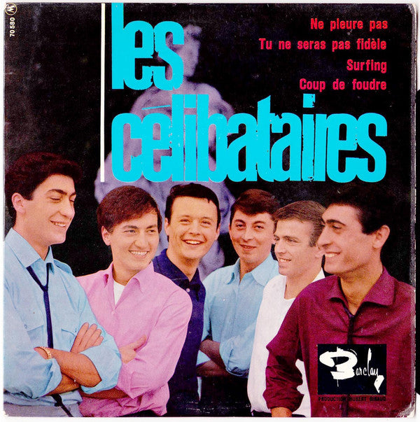 Les Célibataires -Ne Pleure Pas