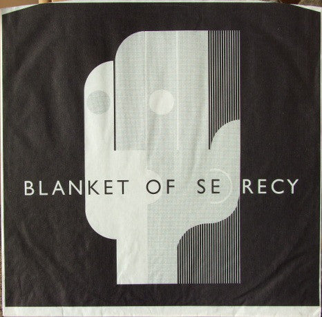 Blanket Of Secrecy - Ears Have Walls