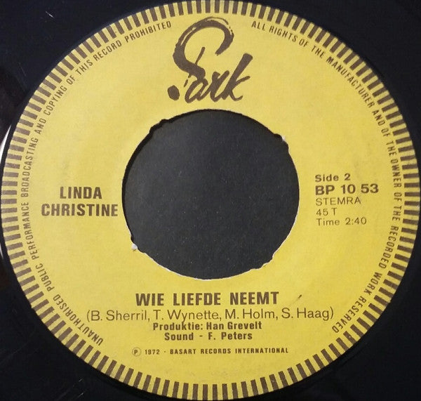 Linda Christine -Ik Wil Je Zó En Niet Anders