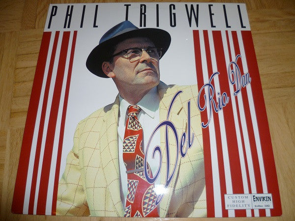 Phil Trigwell -Del Rio Dan