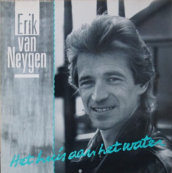 Erik Van Neygen -Het Huis Aan Het Water