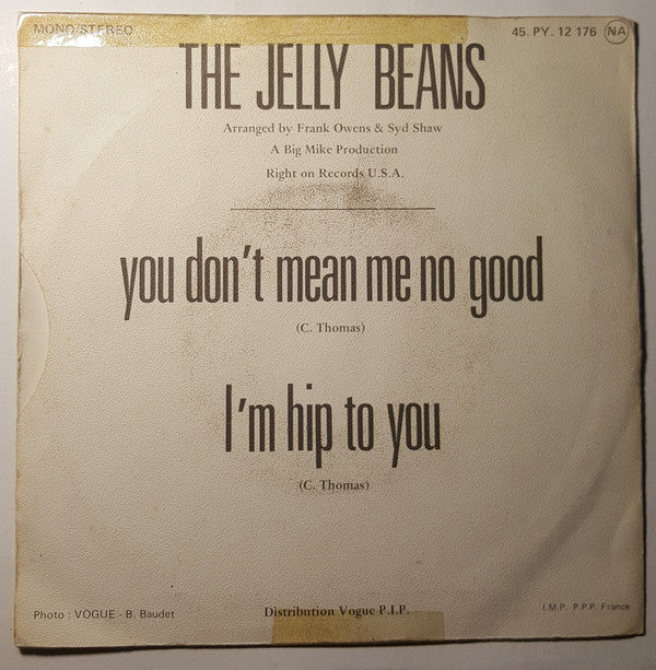 The Jelly Beans -You Don't Mean Me No Good