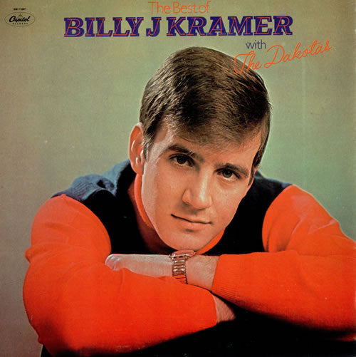Billy J. Kramer With The Dakotas* -The Best Of Billy J. Kramer With The Dakotas