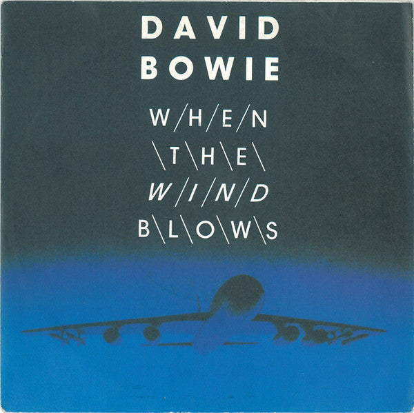 David Bowie - When The Wind Blows