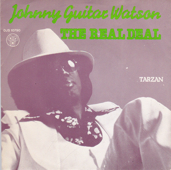 Johnny "Guitar" Watson* -The Real Deal