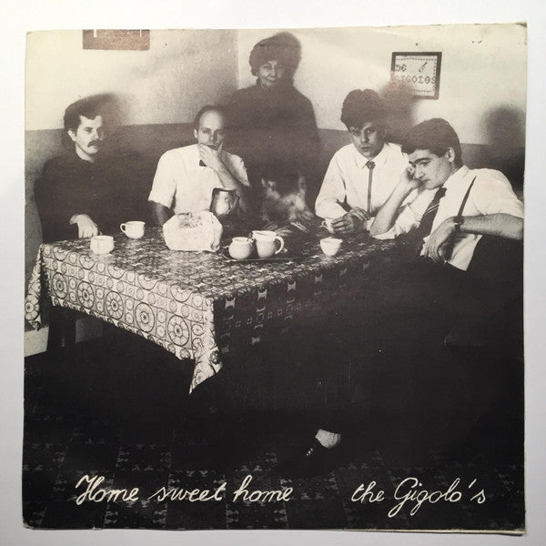 The Gigolo's (4) -Home Sweet Home