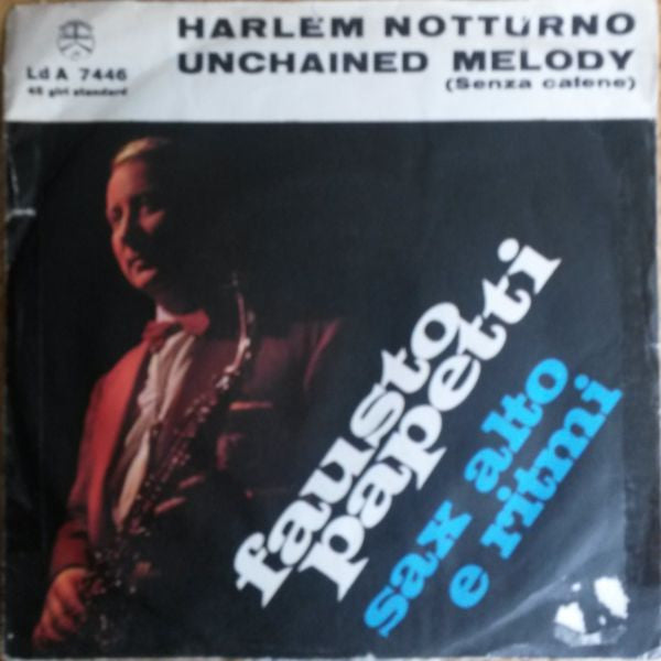 Fausto Papetti -Harlem Notturno / Unchained Melody