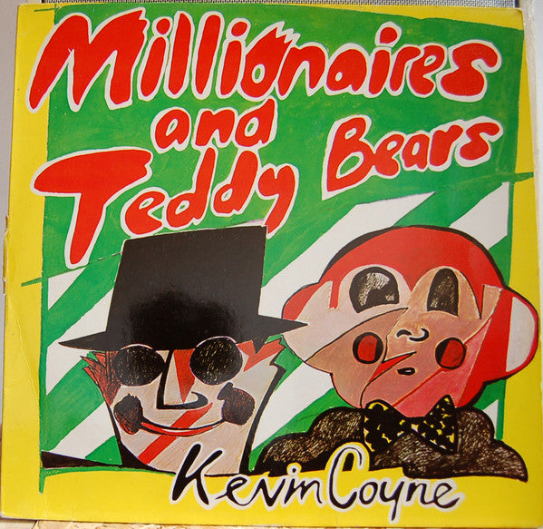 Kevin Coyne -Millionaires And Teddy Bears