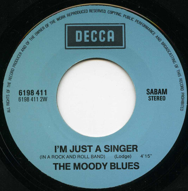 The Moody Blues -Nights In White Satin / I'm Just A Singer (In A Rock And Roll Band)
