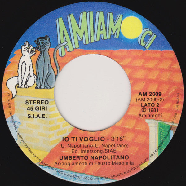 Umberto Napolitano -Io Ti Voglio & Mai Più