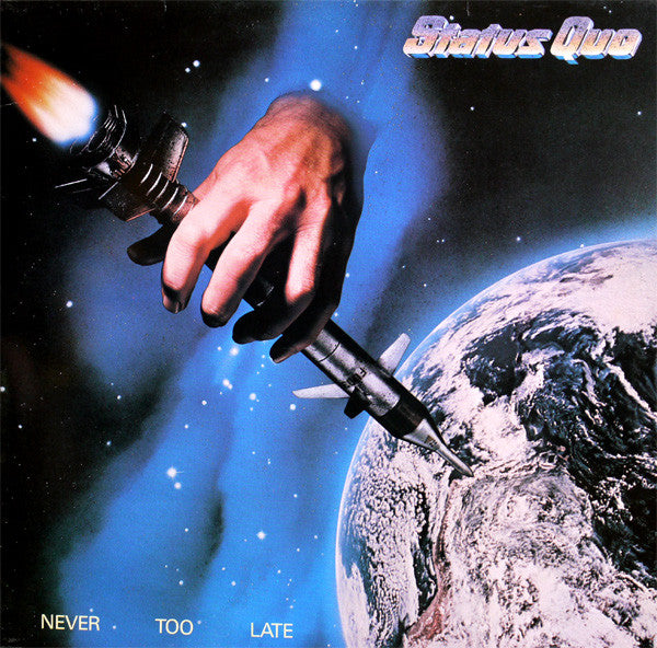 Status Quo -Never Too Late
