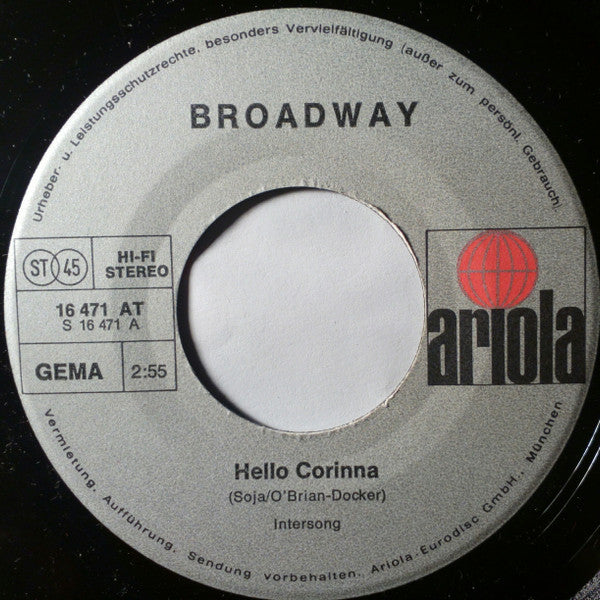 Broadway (23) -Hello Corinna / That's The Way Of Life