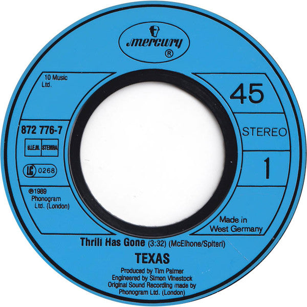 Texas -Thrill Has Gone