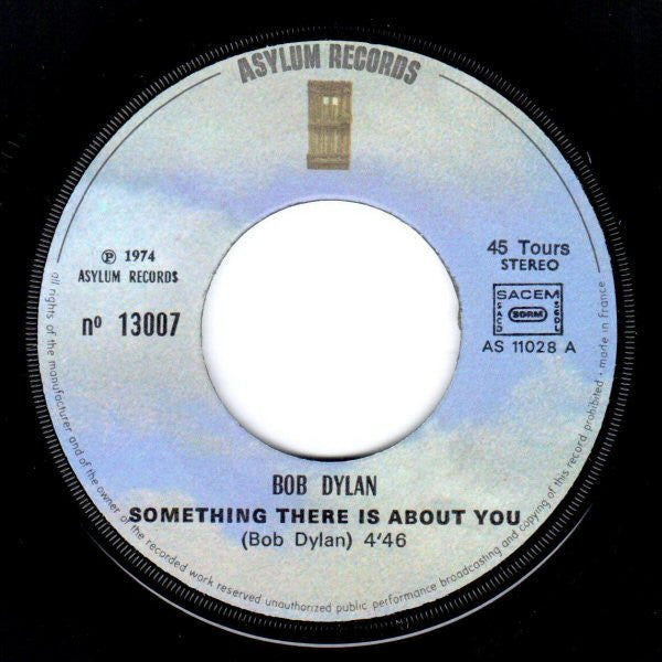 Bob Dylan -Something There Is About You / Going Going Gone