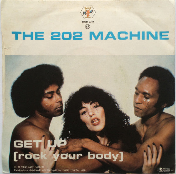 The 202 Machine -Get Up (Rock Your Body) / Only