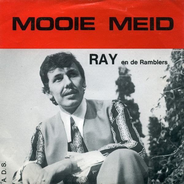Ray En De Ramblers -Mooie Meid / Wie