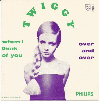 Twiggy (2) -When I Think Of You / Over And Over