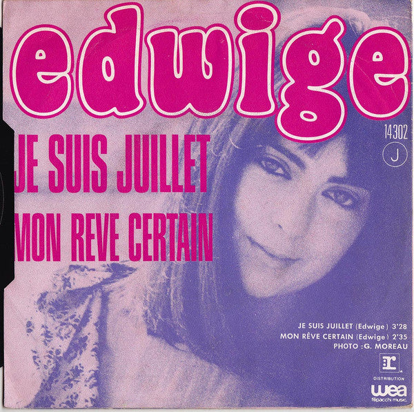 Edwige* -Je Suis Juillet / Mon Rêve Certain