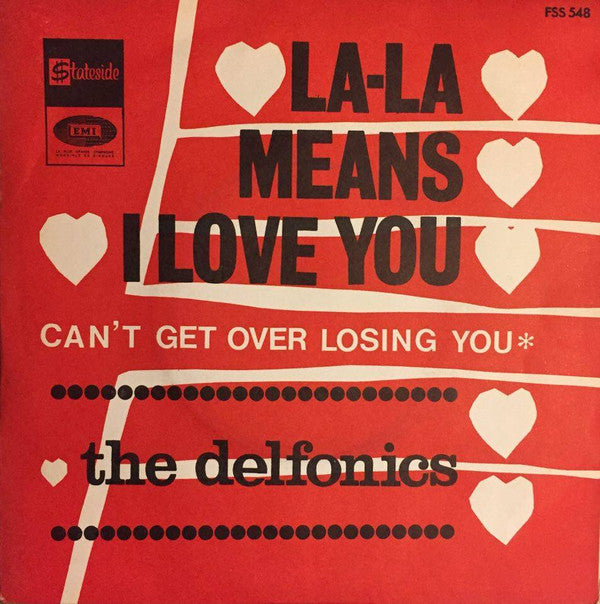The Delfonics -La-La-Means I Love You / Can't Get Over Losing You