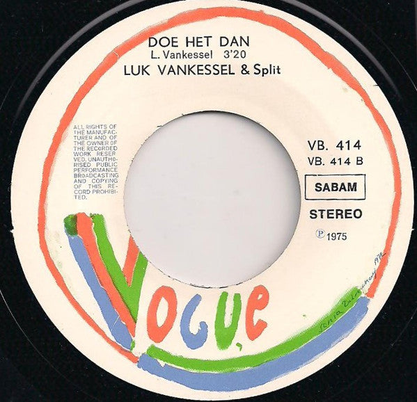 Luk Vankessel & Split -Ik Ga Dood Van Verdriet