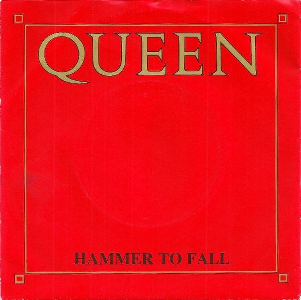 Queen -Hammer To Fall