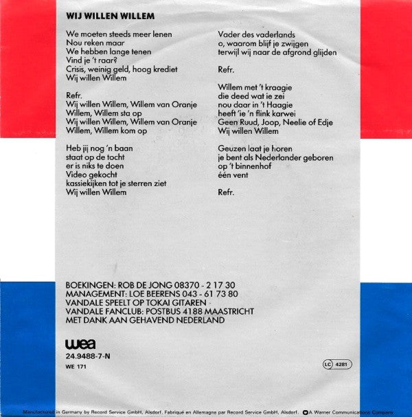 Vandale en Gehavend Nederland -Wij Willen Willem