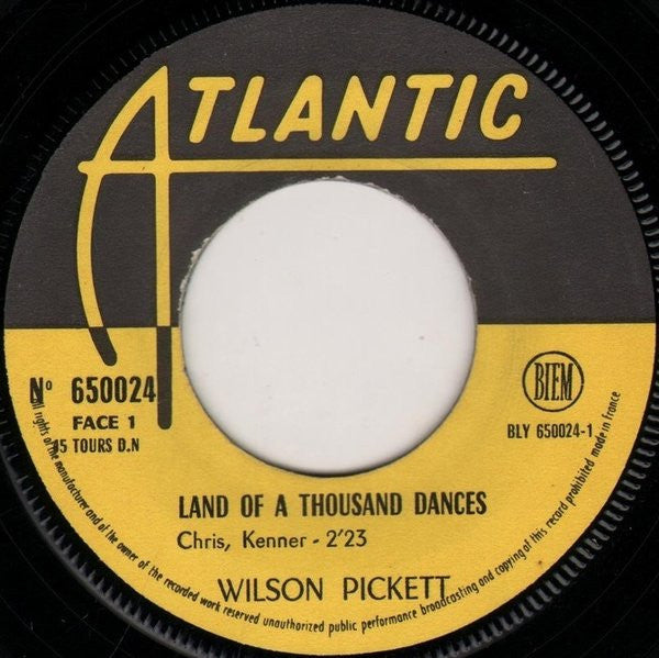 Wilson Pickett -Land Of A Thousand Dances / Barefootin'