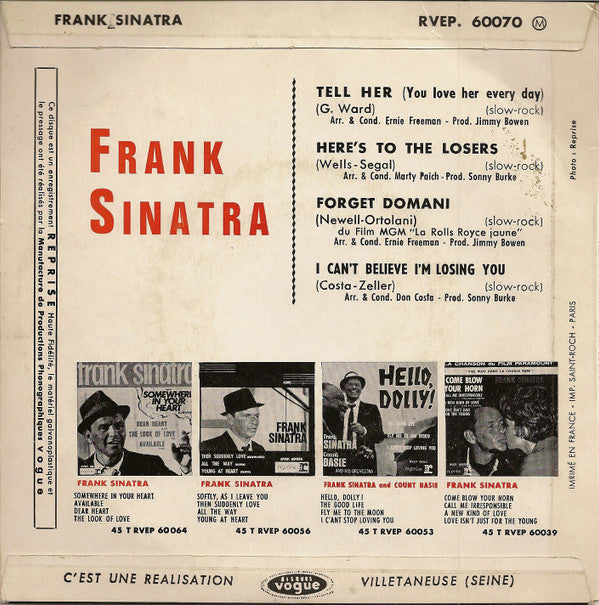 Frank Sinatra -Tell Her (You Love Her Every Day) / Here's To The Losers / Forget Domani / I Can't Believe I'm Losing You