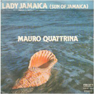 Mauro Quattrina -Lady Jamaica (Sun Of Jamaica)