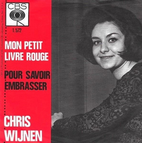 Chris Wijnen - Mon Petit Livre Rouge / Pour Savoir Embrasser