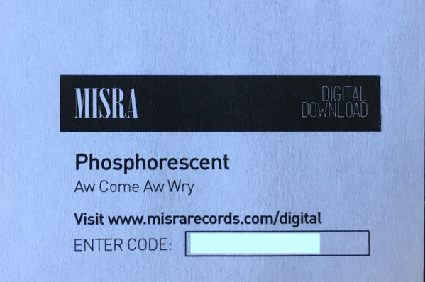 Phosphorescent -Aw Come Aw Wry
