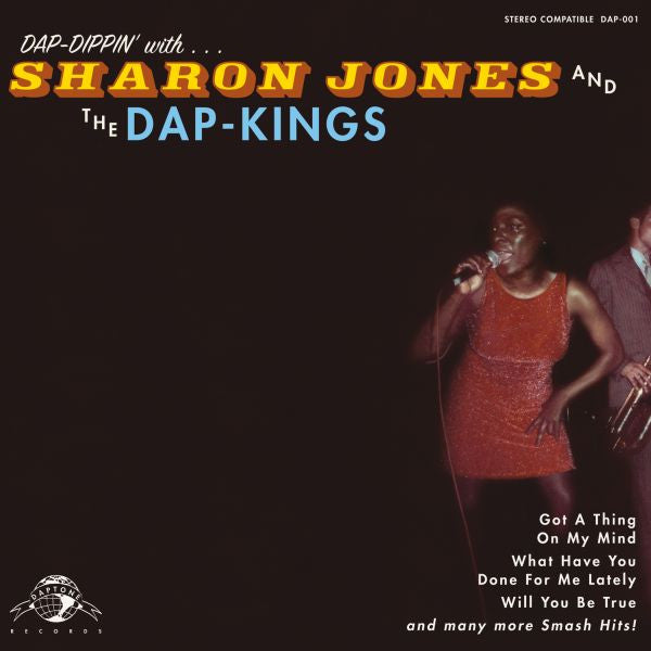 Sharon Jones And The Dap-Kings* -Dap-Dippin' With...
