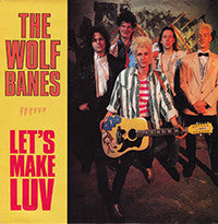 The Wolf Banes -Let's Make Luv