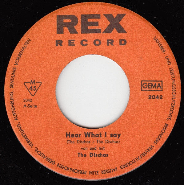 The Dischas -Hear What I Say / Come On, Come Back