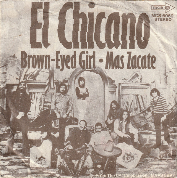 El Chicano -Brown-Eyed Girl / Mas Zacate