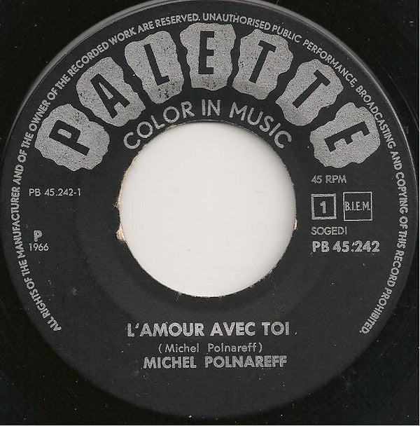 Michel Polnareff -L'amour Avec Toi / Love Me, Please Love Me