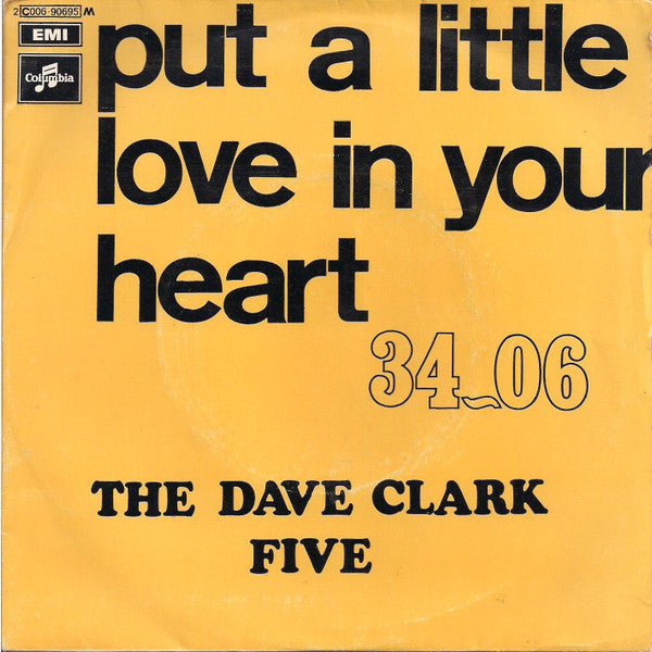 The Dave Clark Five -Put A Little Love In Your Heart